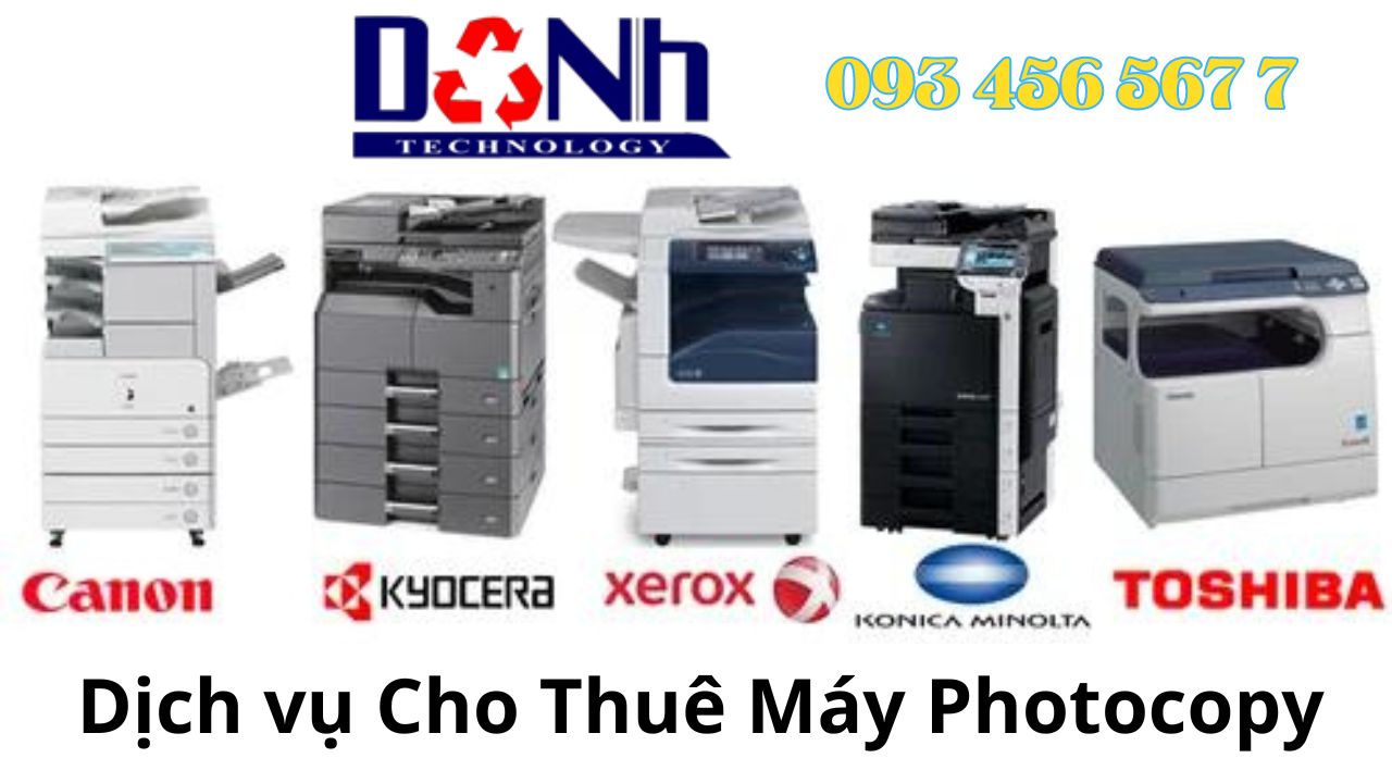 Dịch vụ cho thuê máy photocopy danh nhân chuyên nghiệp và đáng tin cậy